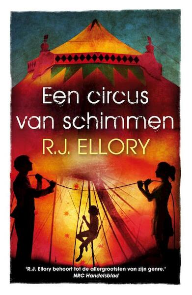 Een circus van schimmen - R.J. Ellory (ISBN 9789026137617)