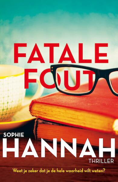 Fatale fout - Sophie Hannah (ISBN 9789026137174)
