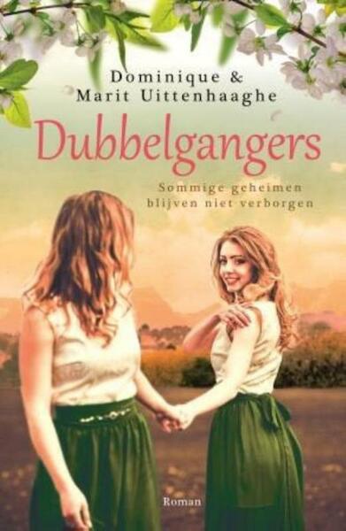 Dubbelgangers - Dominique Uittenhaaghe, Marit Uittenhaaghe (ISBN 9789401905084)
