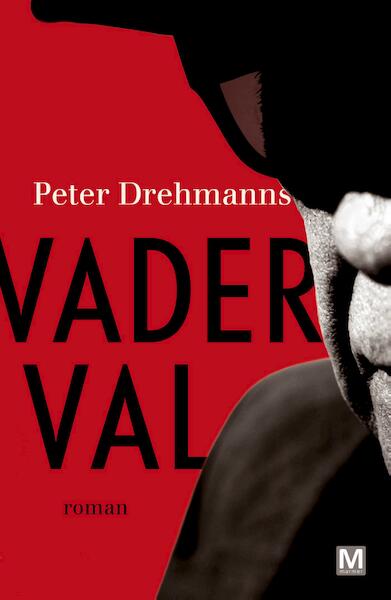 Vaderval - Peter Drehmanns (ISBN 9789460688225)