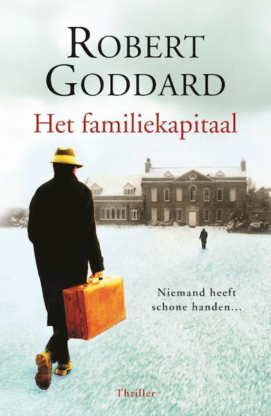 Het familiekapitaal - Robert Goddard (ISBN 9789024572465)
