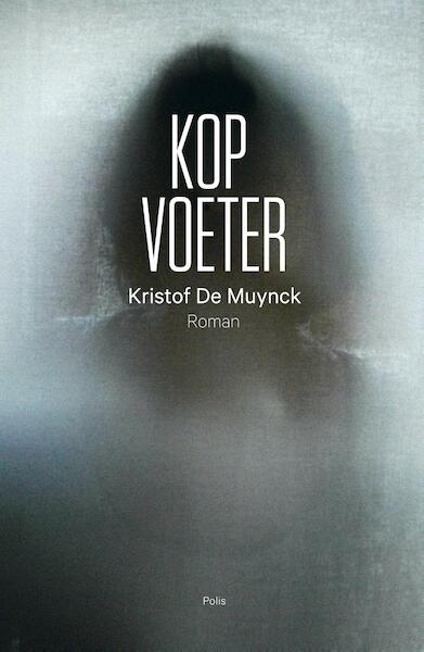 Kopvoeter - Kristof De Muynck (ISBN 9789463101776)