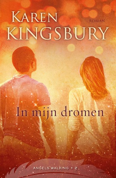 In mijn dromen - Karen Kingsbury (ISBN 9789029725859)