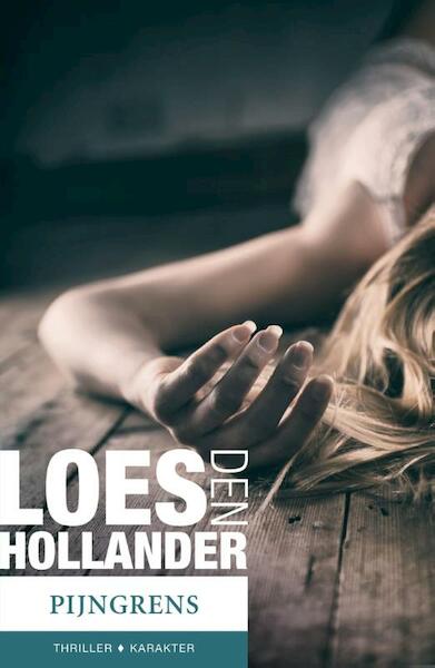 Pijngrens - Loes den Hollander (ISBN 9789045212814)