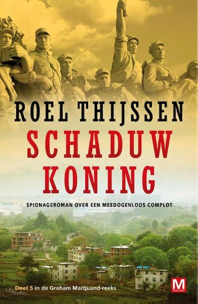 De schaduwkoning - Roel Thijssen (ISBN 9789460682834)