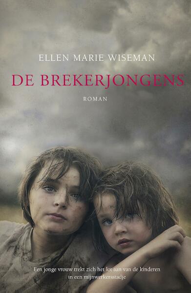 De brekerjongens - Ellen Marie Wiseman (ISBN 9789029726733)