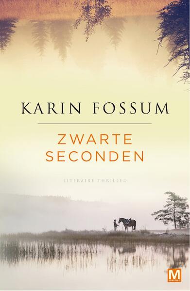 Zwarte seconden - Karin Fossum (ISBN 9789460687891)