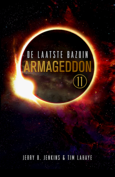 Armageddon, De laatste bazuin - 11 - Jerry B. Jenkins, Tim Lahaye (ISBN 9789043525053)