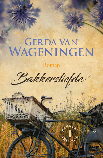 Bakkersliefde - Gerda van Wageningen (ISBN 9789401911542)