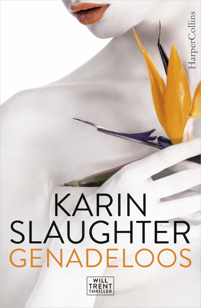 Genadeloos - Karin Slaughter (ISBN 9789402703184)