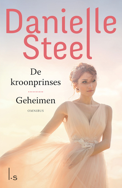 Omnibus - De kroonprinses, Geheimen - Danielle Steel (ISBN 9789021023540)