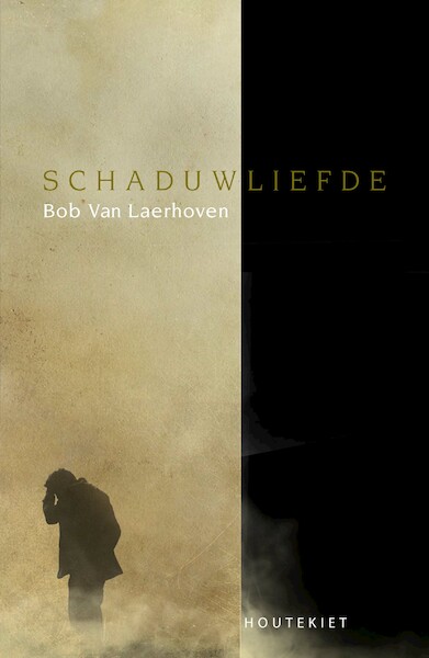 Schaduwliefde - Bob Van Laerhoven (ISBN 9789089247759)