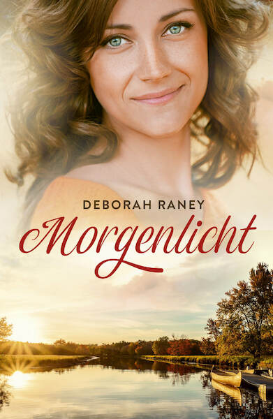 Morgenlicht - Deborah Raney (ISBN 9789029729345)