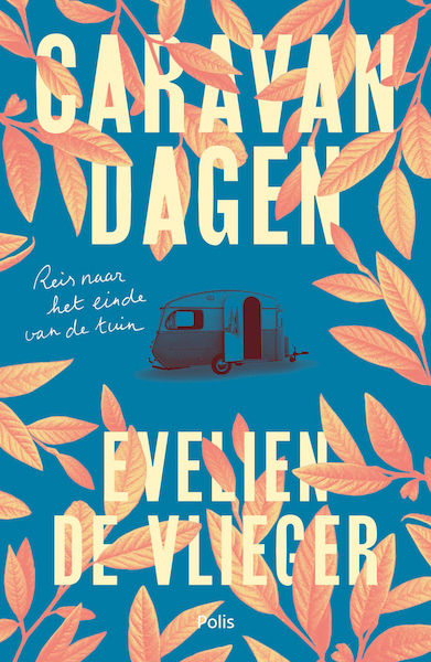 Caravandagen - Evelien De Vlieger (ISBN 9789463105170)