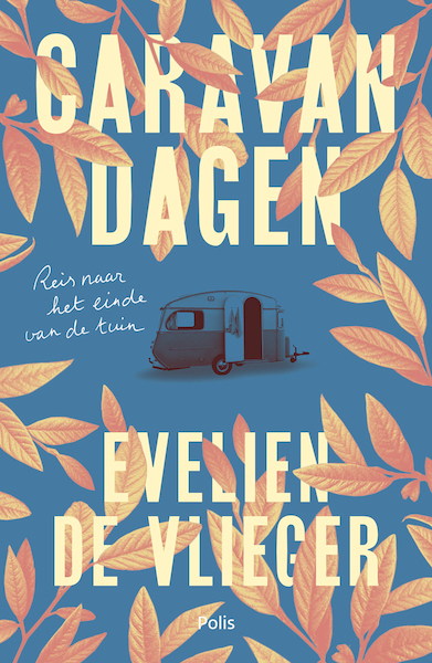 Caravandagen - Evelien De Vlieger (ISBN 9789463105408)
