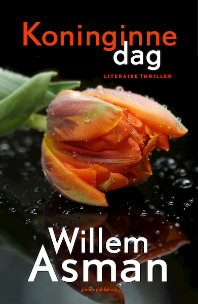 Koninginnedag - Willem Asman (ISBN 9789493041219)