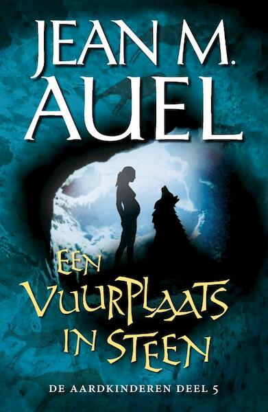 De Aardkinderen 5 Vuurplaats in steen - Jean Marie Auel (ISBN 9789022999752)