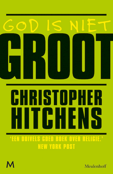 God is niet groot - Christopher Hitchens (ISBN 9789029087148)