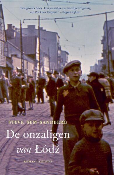 Onzaligen van Lódz - Steve Sem - Sandberg (ISBN 9789041415998)