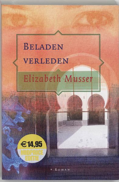 Beladen verleden - Elizabeth Musser (ISBN 9789061409526)