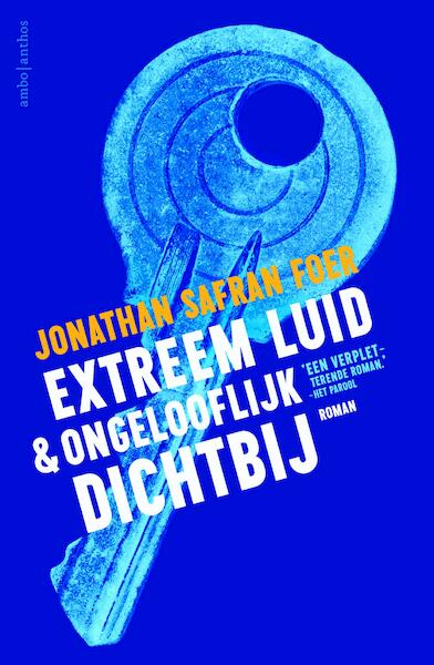 Extreem luid en ongelooflijk dichtbij - Jonathan Safran Foer (ISBN 9789041421425)
