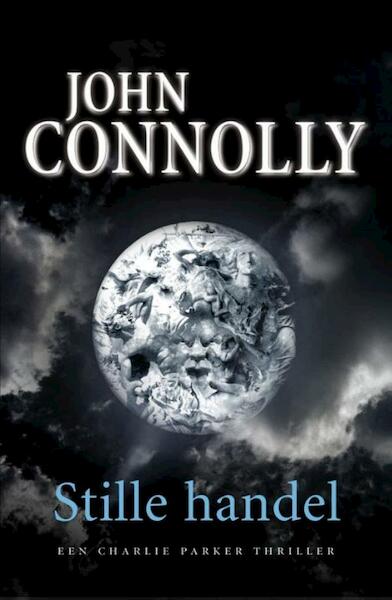 Stille handel - John Connolly (ISBN 9789024543809)