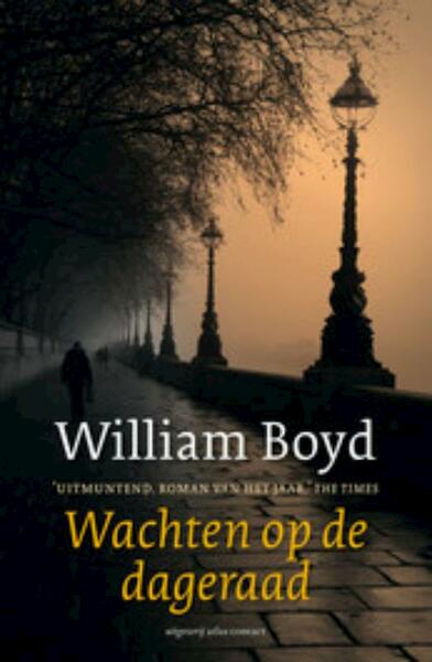 Wachten op de dageraad - William Boyd (ISBN 9789045802756)