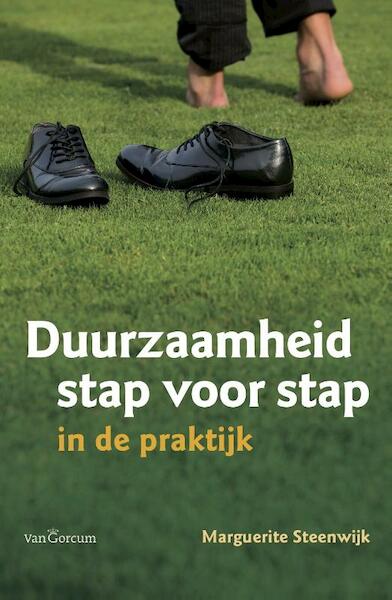 Duurzaam ondernemen stap voor stap - Marguerite Steenwijk (ISBN 9789023250609)