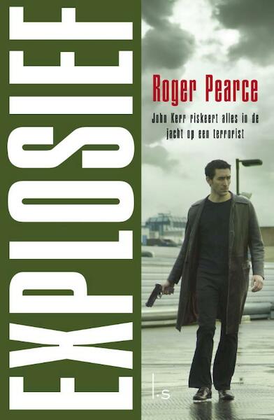 Explosief - Roger Pearce (ISBN 9789024558315)