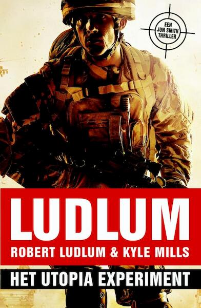 Het Utopia experiment - Kyle Mills, Robert Ludlum (ISBN 9789024529490)
