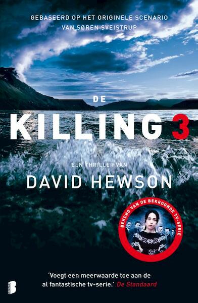 De killing 3 - David Hewson (ISBN 9789022568156)