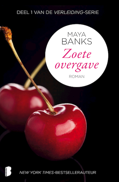 Zoete overgave - Maya Banks (ISBN 9789460239250)