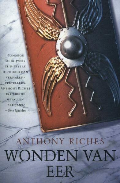 Wonden van eer - Anthony Riches (ISBN 9789024563241)