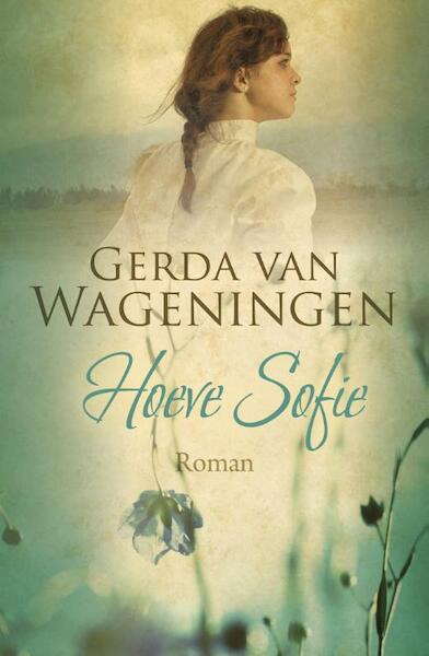 Hoeve Sofie - Gerda van Wageningen (ISBN 9789401903677)