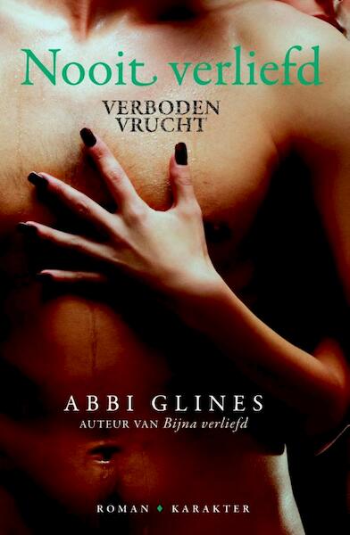 Nooit verliefd - Abbi Glines (ISBN 9789045204789)
