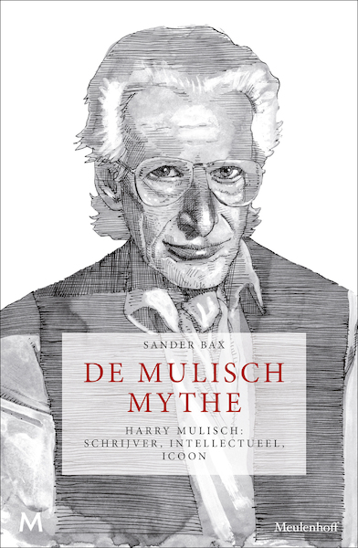 De mulisch mythe - Sander Bax (ISBN 9789402303070)