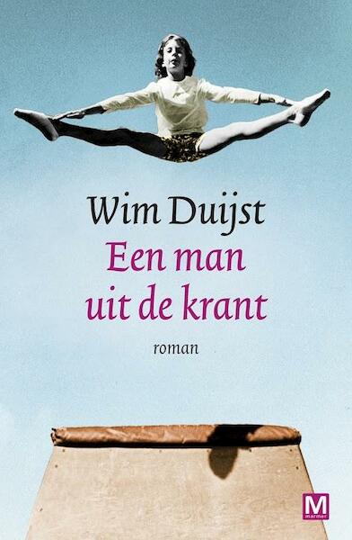 Een man uit de krant - Wim Duijst (ISBN 9789460681844)