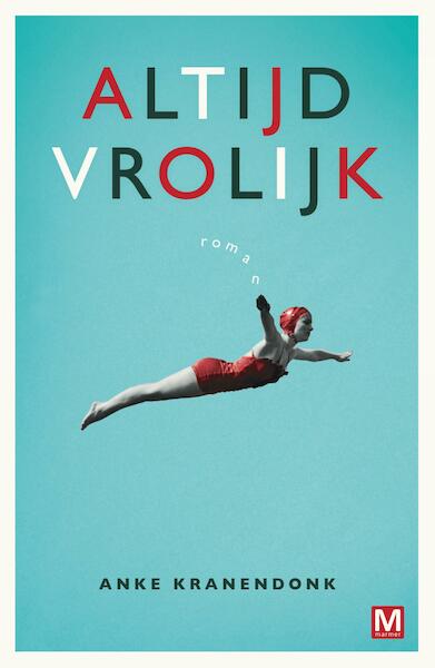 Altijd Vrolijk - Anke Kranendonk (ISBN 9789460688492)