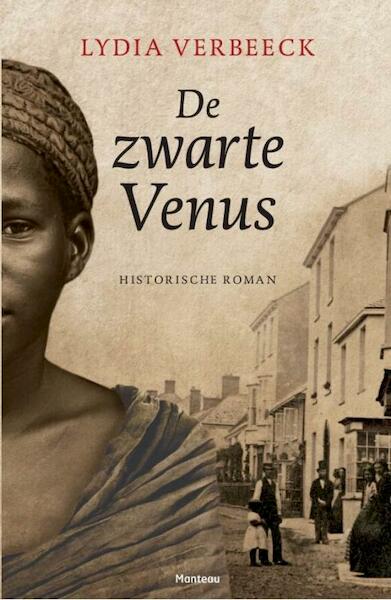 De zwarte Venus - Lydia Verbeeck (ISBN 9789460414831)