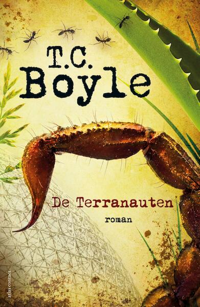De terranauten - T.C. Boyle (ISBN 9789025448950)