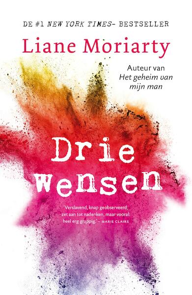 Drie wensen - Liane Moriarty (ISBN 9789400509238)