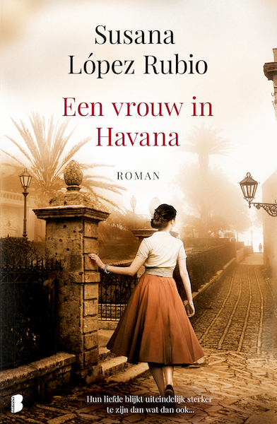 Een vrouw in Havana - Susana López Rubio (ISBN 9789402309027)