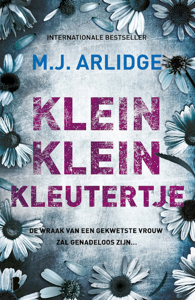 Klein klein kleutertje - M.J. Arlidge (ISBN 9789022582855)