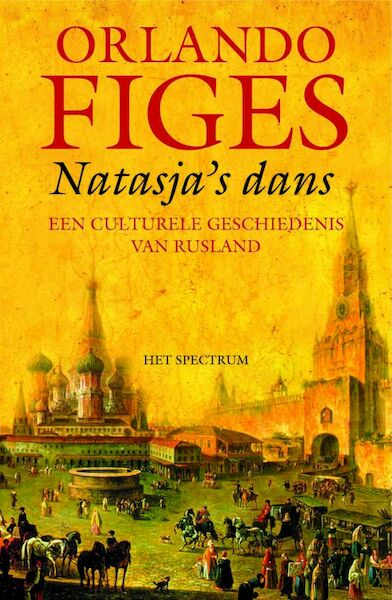 Natasja's dans - O. Figes (ISBN 9789027415004)