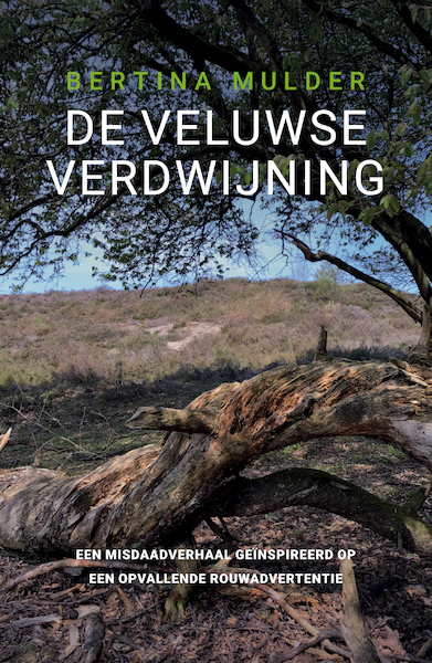 De Veluwse verdwijning - Bertina Mulder (ISBN 9789492883896)