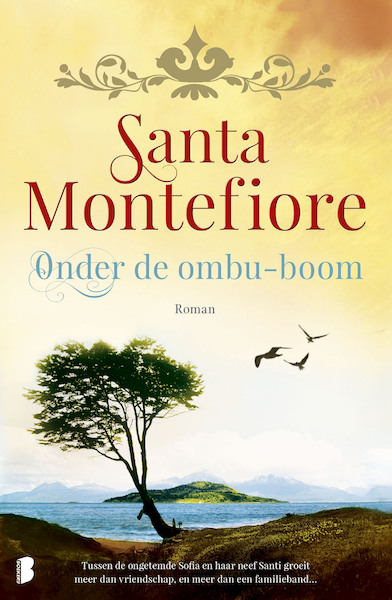 Onder de ombu-boom - Santa Montefiore (ISBN 9789022590676)