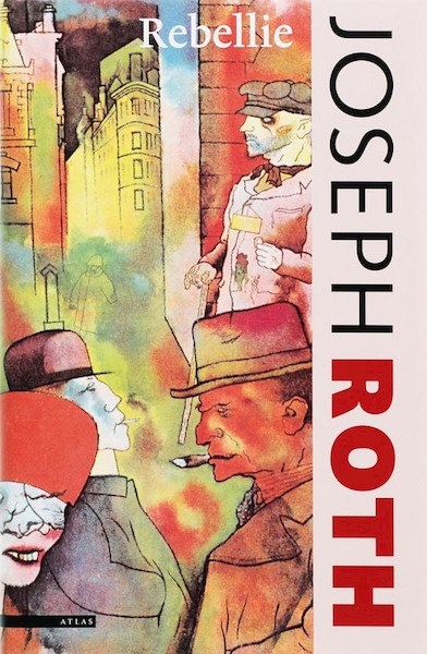 De rebellie - Joseph Roth (ISBN 9789045004976)