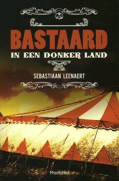 Bastaard - Sebastiaan Leenaert (ISBN 9789022327562)