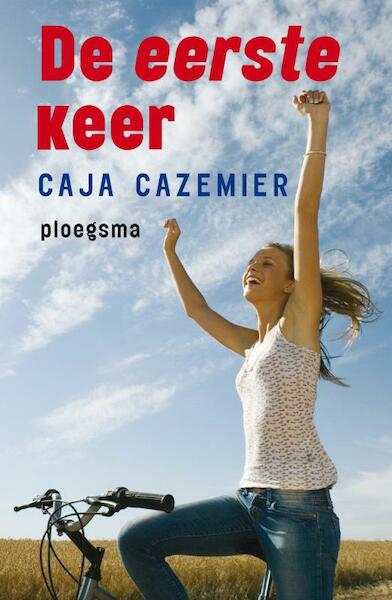 De eerste keer - Caja Cazemier (ISBN 9789021668864)