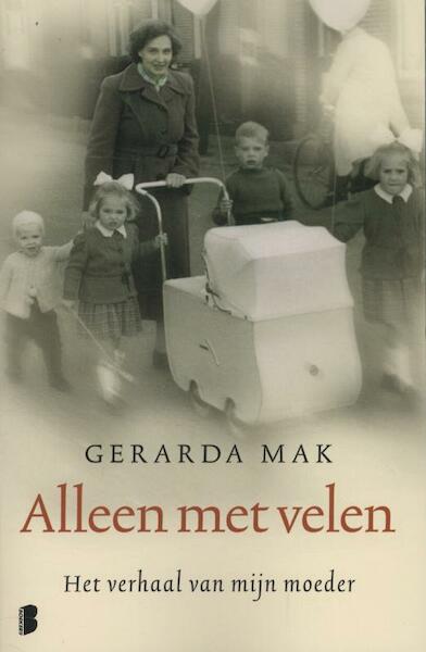 alleen voor velen - Gerarda mak, Gerarda Mak (ISBN 9789022563588)